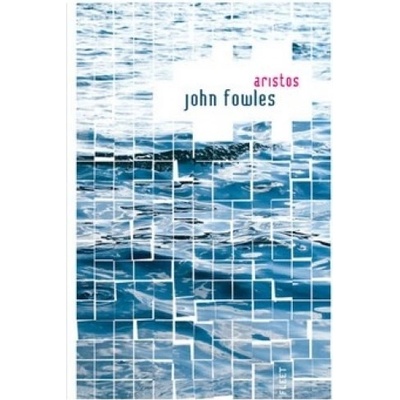 Aristos - John Fowles