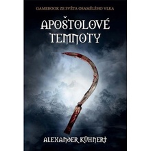 Apoštolové temnoty (gamebook) Reiter Jiří