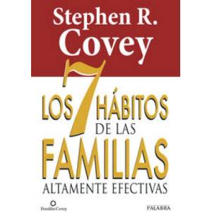 Los 7 hábitos de las familias altamente efectivas | Stephen R. Covey (ISBN: 9788490610282)