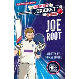 Greatest Cricket Stars: Joe Root | Thomas Scoble (ISBN: 9781802638790)