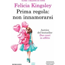 Prima regola: non innamorarsi