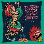 Lola Lola - Baby Please Don’t Go (LP) (8721018018307)