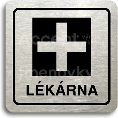 ACCEPT Piktogram lékárna - stříbrná tabulka - černý tisk