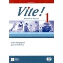 Vite! 1 Guide pédagogique