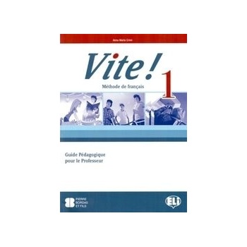Vite! 1 Guide pédagogique