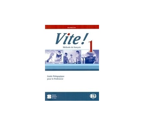 Vite! 1 Guide pédagogique