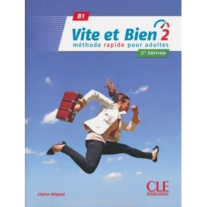 Vite et bien 2, Niveau B1, m. Audio-CD | Miquel Claire (ISBN: 9782090385243)