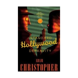 Standard Hollywood Depravity | Adam Christopher (ISBN: 9780765391834)