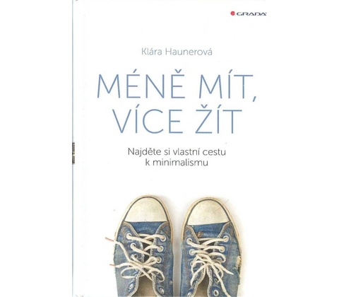 Méně mít, více žít