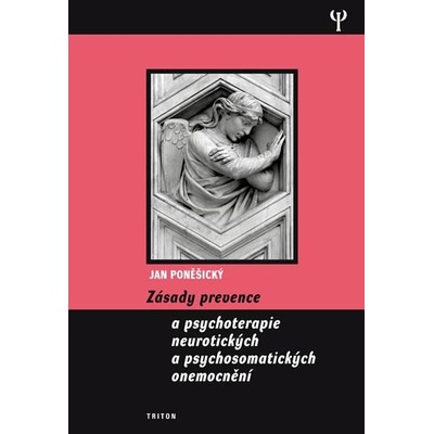 Zásady prevence psychosomatických onemocnění - Jan Poněšický
