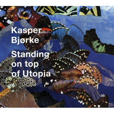 Bjorke, Kasper - Standing On Top of Utopia CD