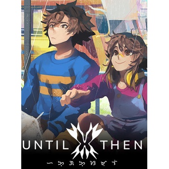 Until Then