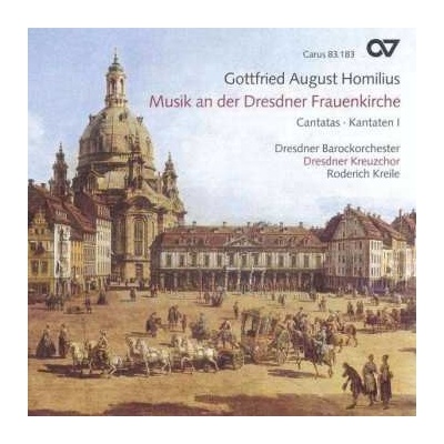 Gottfried August Homilius - Musik An Der Frauenkirche Dresden Cantatas I CD