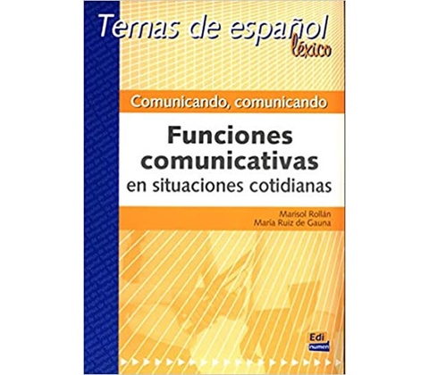 Temas de espanol Léxico Comunicando, comunicando