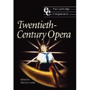 Cambridge Companion to Twentieth-Century Opera | Mervyn Cooke (ISBN: 9780521783934)