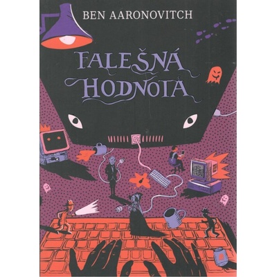 Falešná hodnota, Ben Aaronovitch