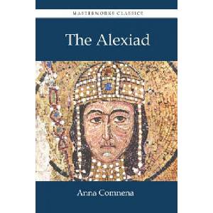 Alexiad | Anna Comnena (ISBN: 9781627301121)