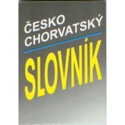 Slovník česko-chorvatský - Ivana Lisá