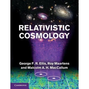 Relativistic Cosmology | GEORGE F. R. ELLIS (ISBN: 9781108812764)