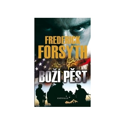 Boží pěst - 4.vydání - Frederick Forsyth