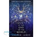 Knihy The Quiet at the End of the World - Lauren James