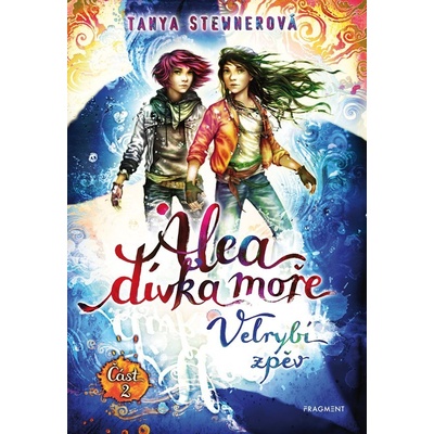 Alea - dívka moře: Velrybí zpěv (Část 2) - Tanya Stewnerová