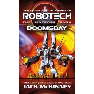 Robotech - The Macross Saga: Doomsday, Vol 4-6 | McKinney, Jack (ISBN: 9781803365695)