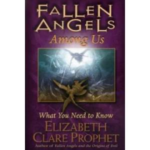 Fallen Angels Among Us | Elizabeth Clare Prophet (ISBN: 9781932890556)