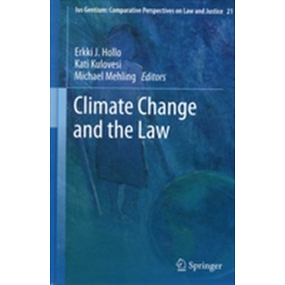 Climate Change and the Law Hollo Erkki J.