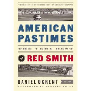American Pastimes | Red Smith, Daniel Okrent, Terence Smith (ISBN: 9781598532173)