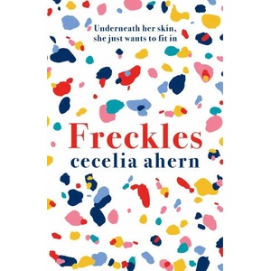 Freckles | Cecelia Ahern (ISBN: 9780008194963)