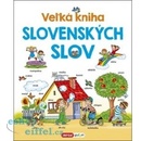 Knihy Ve ľká kniha slovenských slov - Pavlína Šamalíková
