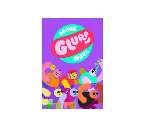 Drink More Glurp