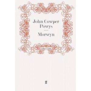 Morwyn | John Cowper Powys (2008)