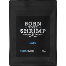 Born to be Shrimp Baby 30 g