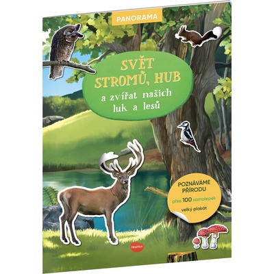Svět stromů, hub a zvířat našich luk a lesů