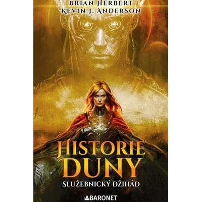 Historie Duny: Služebnický džihád - Brian Herbert, Kevin J. Anderson