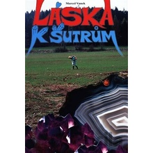 Láska k šutrům