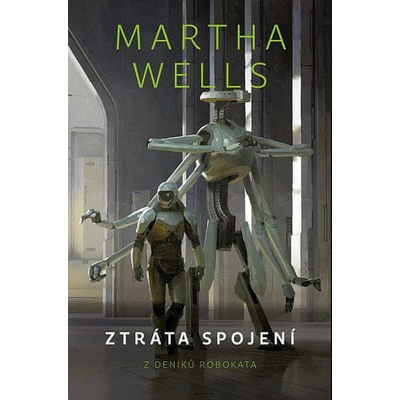 Ztráta spojení - Martha Wells