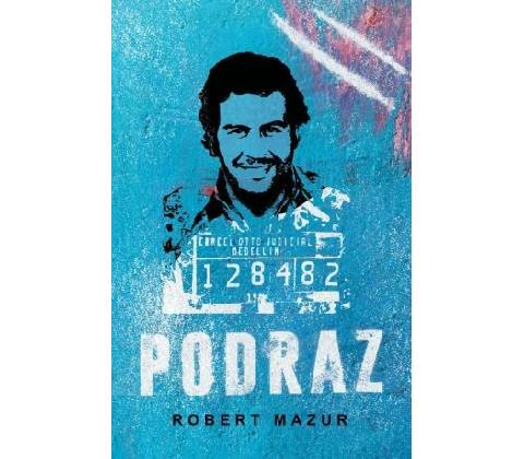 Podraz - Robert Mazur