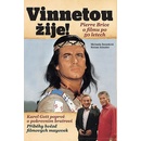 Vinnetou žije!