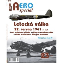 AEROspeciál 23 Letecká válka 22.června 1941, 3. část - Proti vzdušným špiónům – plány na v