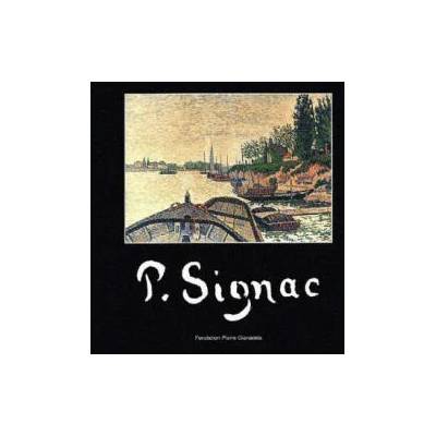Paul Signac | Francoise Cachin