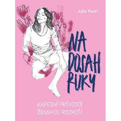 Na dosah ruky - Julia Pietri
