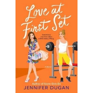 Love at First Set | Jennifer Dugan (ISBN: 9780063307483)