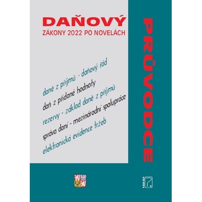 Daňový průvodce – zákony 2022 po novelách
