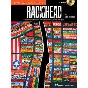 Radiohead - Guitar Signature Licks: A Step-By-Step Breakdown of the Band's Guitar Styles and Techniques (ISBN: 9781476867946)