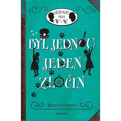 Byl jednou jeden zločin - Robin Stevens