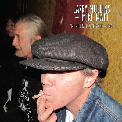 Larry Mullins - We Will Fall (Limited Indie Edition) LP