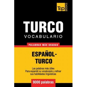 Vocabulario espanol-turco - 9000 palabras mas usadas (ISBN: 9781780714066)